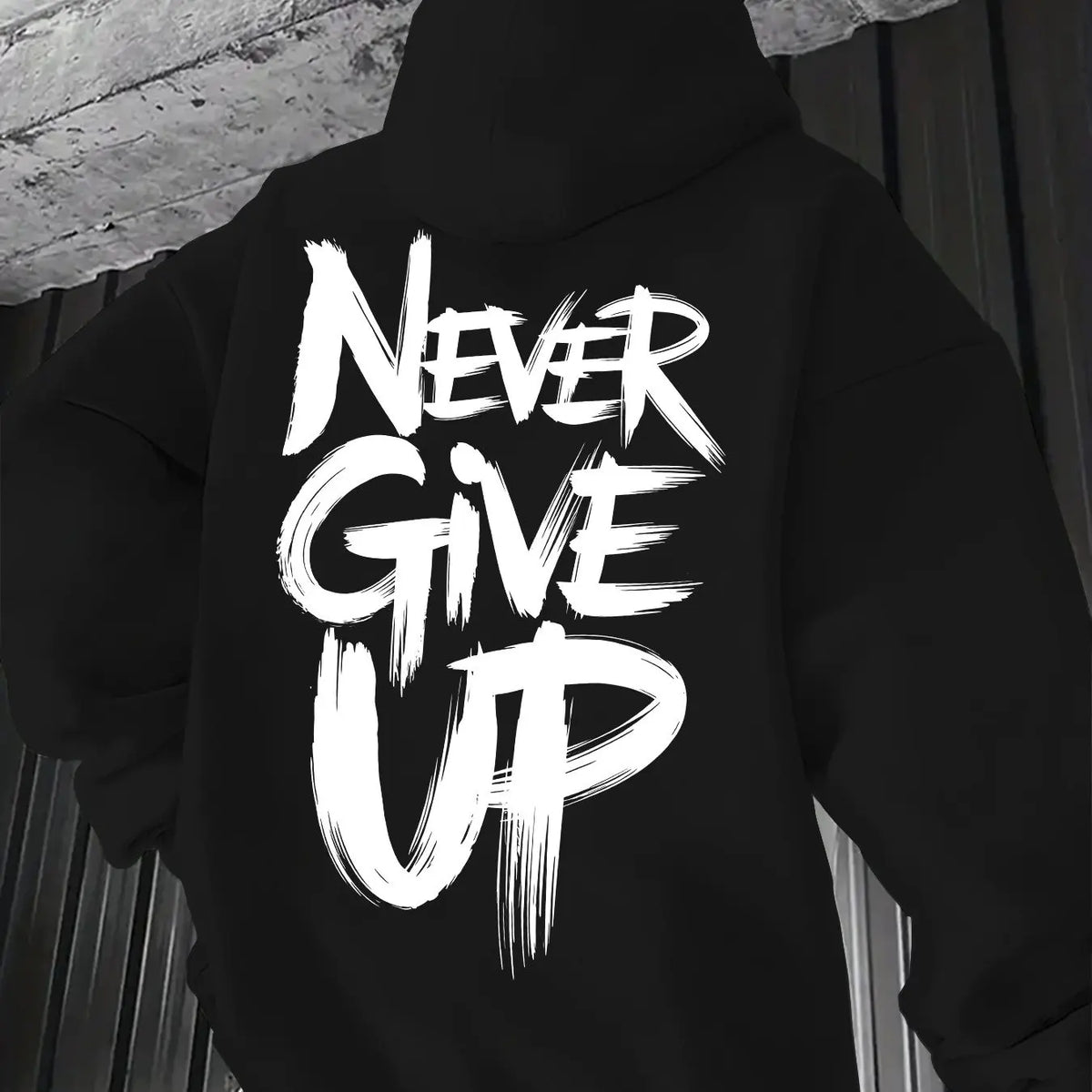 Slogan Print Never Give Up!  streetwear sweatshirt hoodies- Perfect  Casual Wear  Letter hoodie Men's  hoodie streetwear