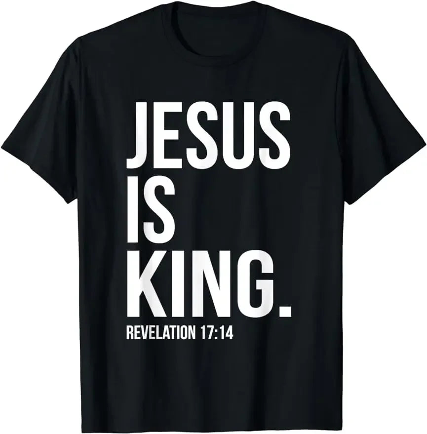Christian T-shirt Jesus Is King Bible Verse for Men and Women Unisex Style for Women Men Classic Short-sleev T-shirt